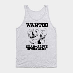 Wanted dead or alive Tank Top